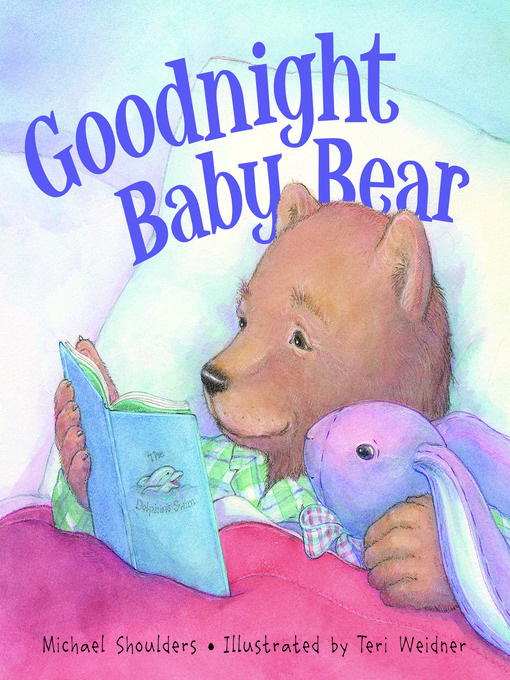Title details for Goodnight Baby Bear by Michael Shoulders - Wait list